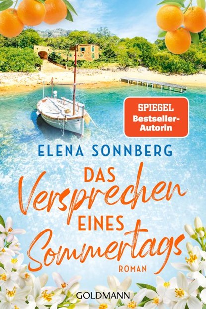 Das Versprechen eines Sommertags, Elena Sonnberg - Paperback - 9783442495610