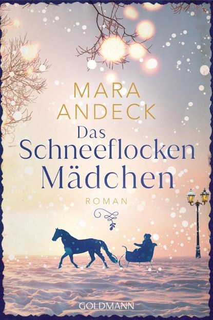 Das Schneeflockenmädchen, Mara Andeck - Paperback - 9783442496365