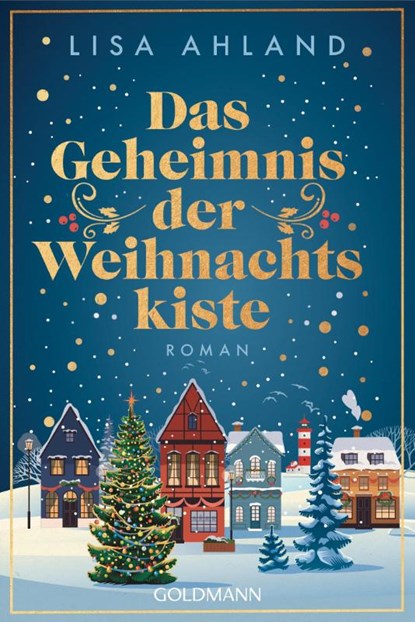 Das Geheimnis der Weihnachtskiste, Lisa Ahland - Paperback - 9783442496808