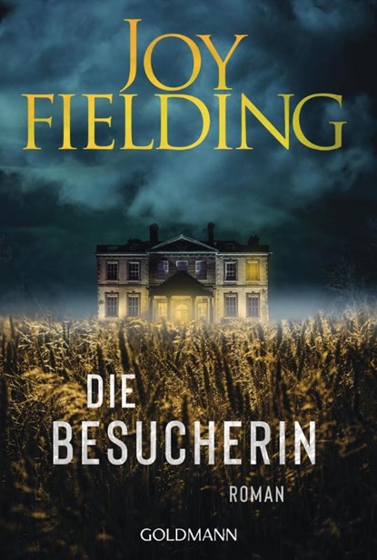 Die Besucherin, Joy Fielding - Paperback - 9783442496839