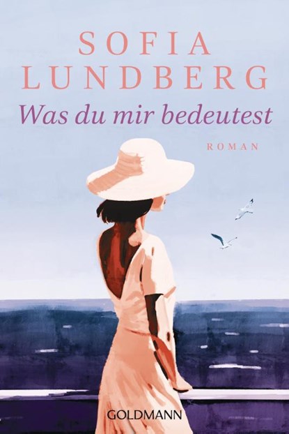 Was du mir bedeutest, Sofia Lundberg - Paperback - 9783442496877