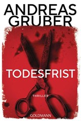 Todesfrist - Andreas Gruber - 9783442497836