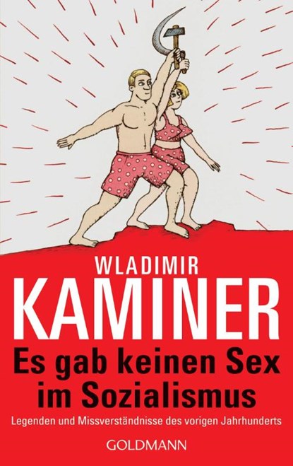 Es gab keinen Sex im Sozialismus, Wladimir Kaminer - Paperback - 9783442542659