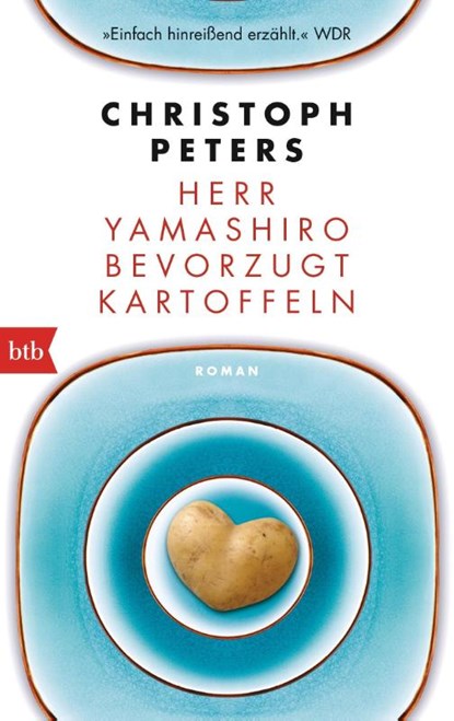 Herr Yamashiro bevorzugt Kartoffeln, Christoph Peters - Paperback - 9783442713325