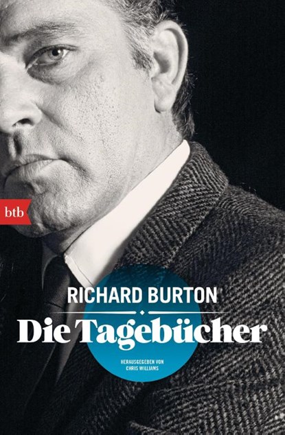 Die Tagebücher, Richard Burton - Paperback - 9783442713370