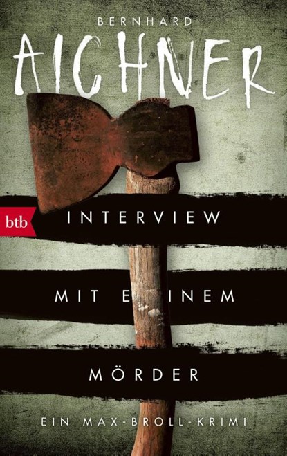 Interview mit einem Mörder, Bernhard Aichner - Paperback - 9783442713691