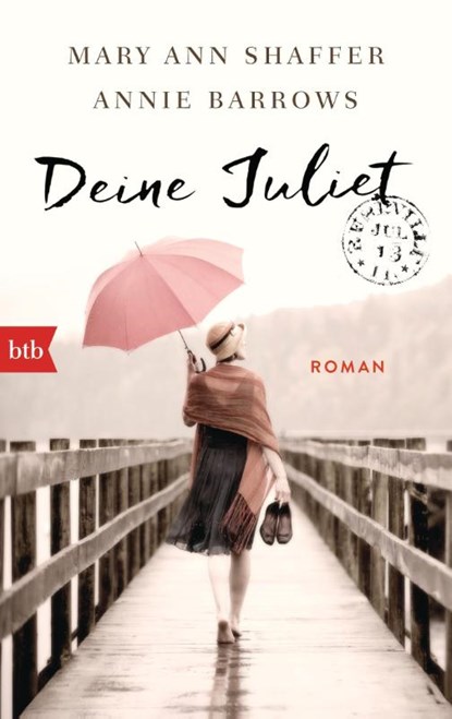 Deine Juliet, Mary Ann Shaffer ; Annie Barrows - Paperback - 9783442713844