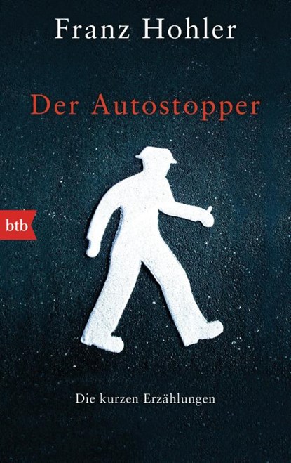 Der Autostopper, Franz Hohler - Paperback - 9783442714032