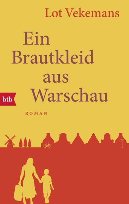 Ein Brautkleid aus Warschau, Lot Vekemans - Paperback - 9783442715091