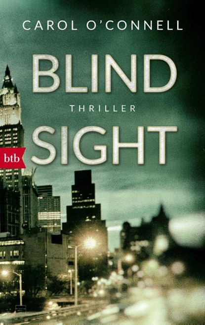 Blind Sight, Carol O'Connell - Paperback - 9783442716425