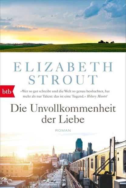 Die Unvollkommenheit der Liebe, Elizabeth Strout - Paperback - 9783442716579
