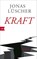 Kraft, Jonas Lüscher - Paperback - 9783442716616