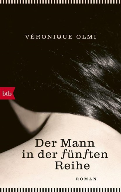 Der Mann in der fünften Reihe, Véronique Olmi - Paperback - 9783442717026