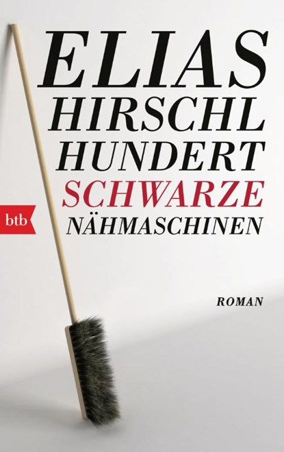 Hundert schwarze Nähmaschinen, Elias Hirschl - Paperback - 9783442717354