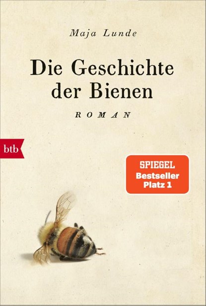 Die Geschichte der Bienen, Maja Lunde - Paperback - 9783442717415