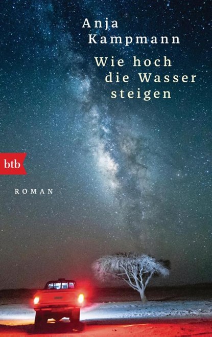 Wie hoch die Wasser steigen, Anja Kampmann - Paperback - 9783442717897