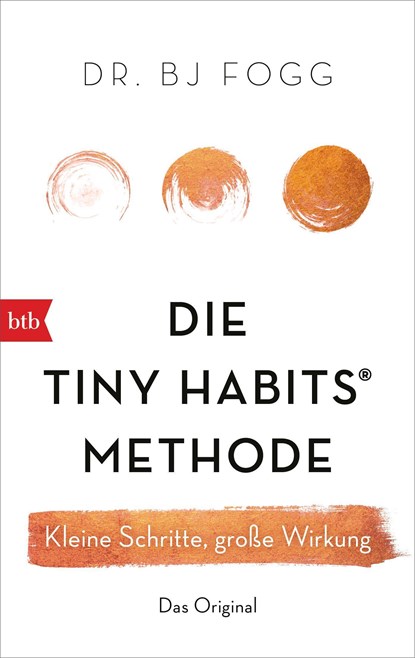 Die Tiny Habits®-Methode, Bj Fogg - Paperback - 9783442718696