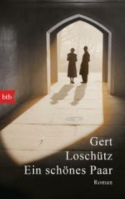 Ein schones Paar, Gert Loschutz - Paperback - 9783442718726