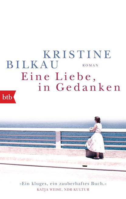 Eine Liebe, in Gedanken, Kristine Bilkau - Paperback - 9783442718986