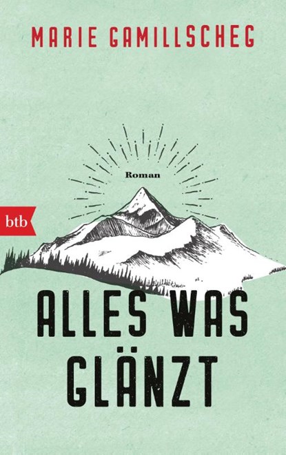 Alles was glänzt, Marie Gamillscheg - Paperback - 9783442718993