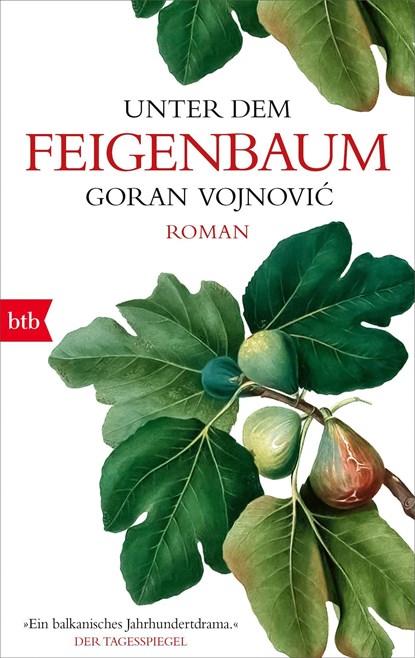 Unter dem Feigenbaum, Goran Vojnovic - Paperback - 9783442719228