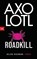 Axolotl Roadkill, Helene Hegemann - Paperback - 9783442719600