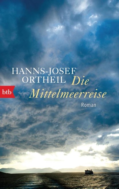Die Mittelmeerreise, Hanns-Josef Ortheil - Paperback - 9783442719655
