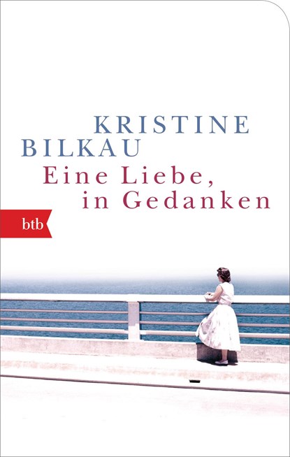 Eine Liebe, in Gedanken, Kristine Bilkau - Paperback - 9783442719778