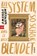 Ein System, so schön, dass es dich blendet, Amanda Svensson - Paperback - 9783442719952