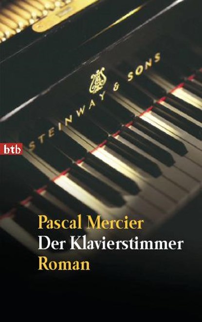 Der Klavierstimmer, Pascal Mercier - Paperback - 9783442726547