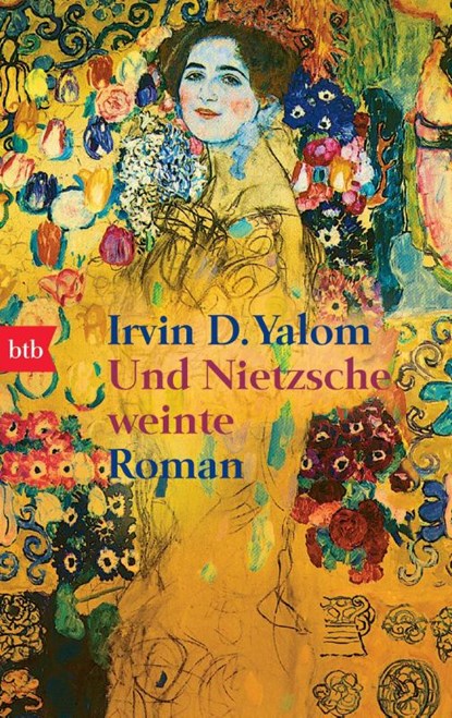 Und Nietzsche weinte, Irvin D Yalom - Paperback - 9783442737284