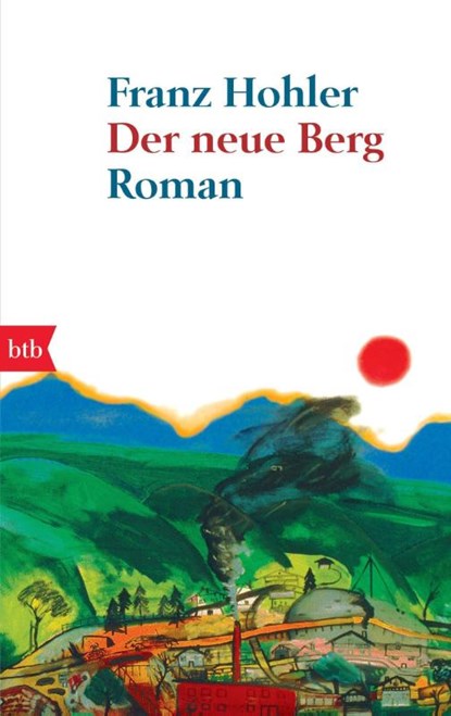 Der neue Berg, Franz Hohler - Paperback - 9783442737864