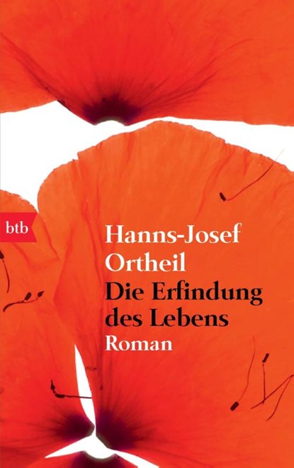 Die Erfindung des Lebens, Hanns-Josef Ortheil - Paperback - 9783442739783