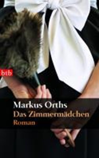 Das Zimmermädchen, ORTHS,  Markus - Paperback - 9783442740185