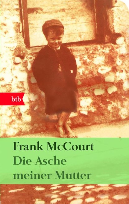 Die Asche meiner Mutter, Frank McCourt - Gebonden - 9783442741007