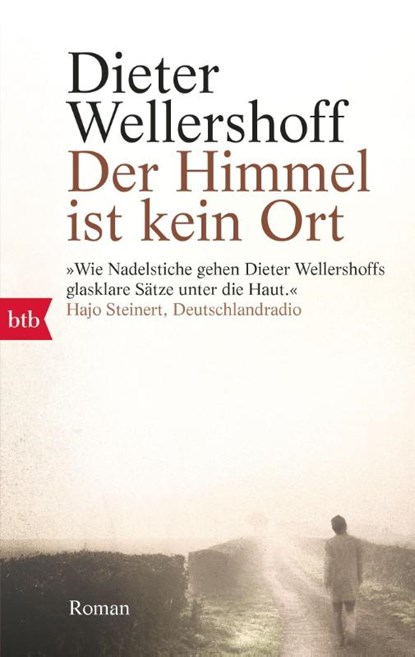Der Himmel ist kein Ort, Dieter Wellershoff - Paperback - 9783442741168