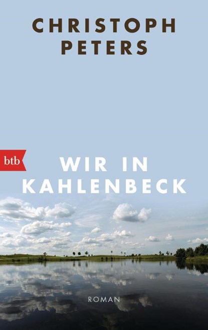 Wir in Kahlenbeck, Christoph Peters - Paperback - 9783442741311