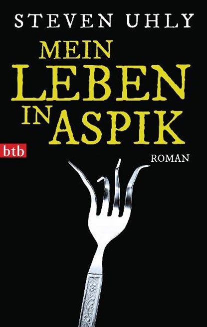 Mein Leben in Aspik, Steven Uhly - Paperback - 9783442743476