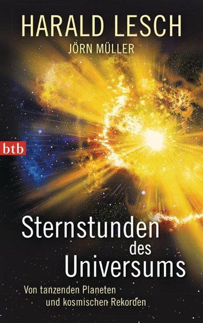 Sternstunden des Universums, Harald Lesch ; Jörn Müller - Paperback - 9783442745951