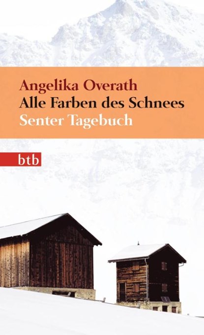 Alle Farben des Schnees, Angelika Overath - Paperback - 9783442746965