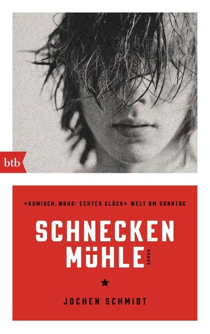 Schneckenmühle, Jochen Schmidt - Paperback - 9783442747351