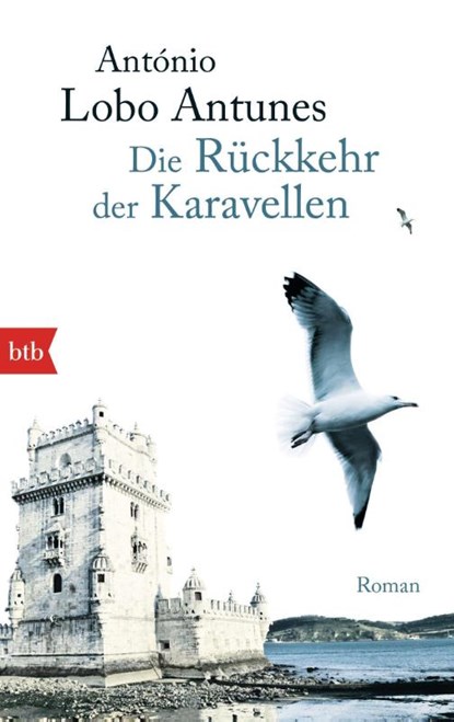 Die Rückkehr der Karavellen, António Lobo Antunes - Paperback - 9783442747795
