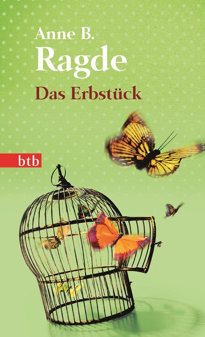 Das Erbstück, Anne B. Ragde - Paperback - 9783442747863