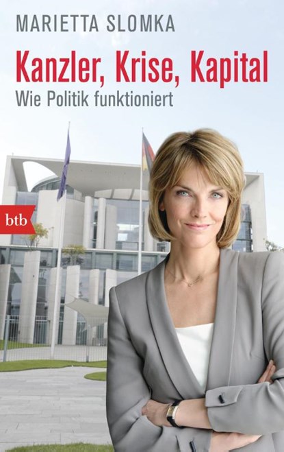 Kanzler, Krise, Kapital, Marietta Slomka - Paperback - 9783442748648