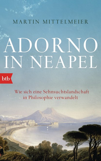 Adorno in Neapel, Martin Mittelmeier - Paperback - 9783442748693