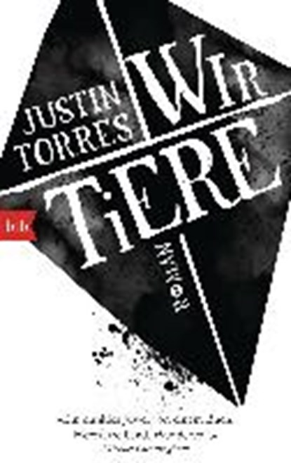 Wir Tiere, TORRES,  Justin - Overig - 9783442749553