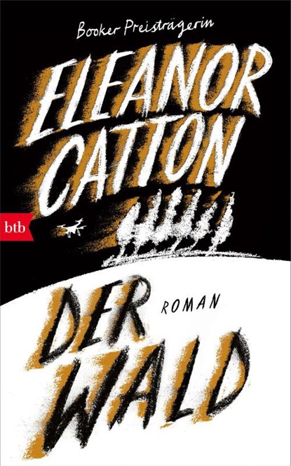 Der Wald, Eleanor Catton - Gebonden - 9783442757640