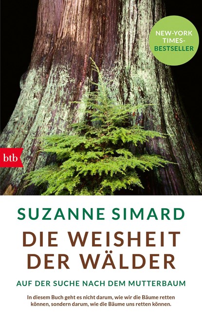Die Weisheit der Wälder, Suzanne Simard - Gebonden - 9783442758371