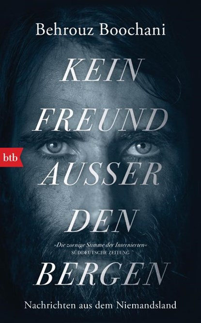 Kein Freund außer den Bergen, Behrouz Boochani ; Omid Tofighian - Gebonden - 9783442758586