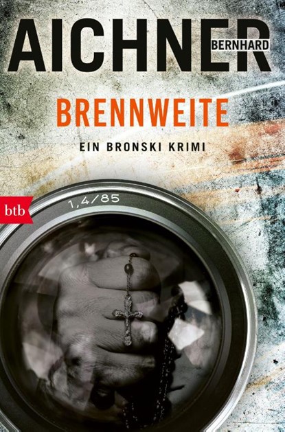 BRENNWEITE, Bernhard Aichner - Paperback - 9783442759187